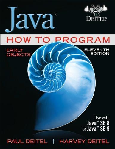 Java How To Program Early Objects 11Th Edition (PDF Instant Download)
