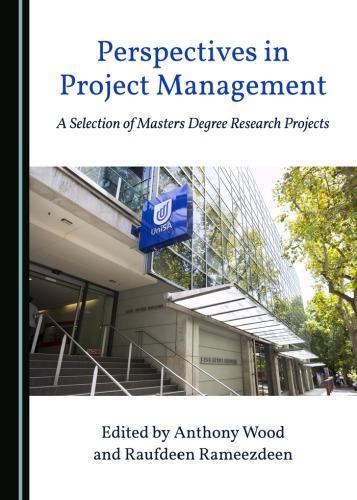 Perspectives In Project Management A Selection Of Masters Degree Research Projects (PDF Instant Download)