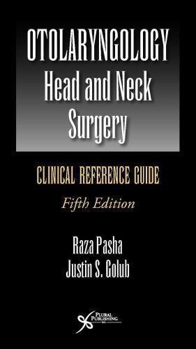 Otolaryngology Head And Neck Surgery Clinical Reference Guide 5Th Edition (PDF Instant Download)