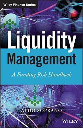 Liquidity Management A Funding Risk Handbook (PDF Instant Download)