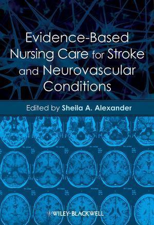 Evidence Based Nursing Care For Stroke And Neurovascular Conditions (PDF Instant Download)