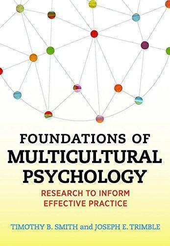 Foundations Of Multicultural Psychology Research To Inform Effective Practice (PDF Instant Download)