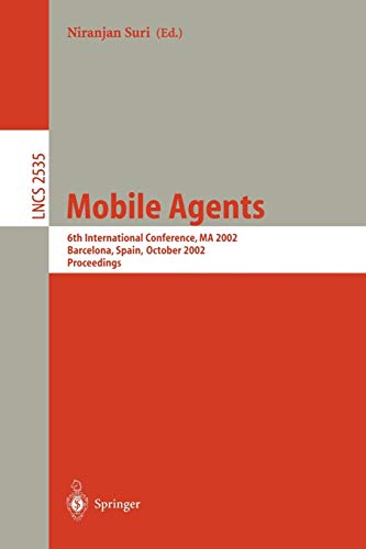 Mobile Agents: 6th International Conference, MA 2002 Barcelona, Spain, October 22–25, 2002 Proceedings 1 Edition (PDF Instant Download)