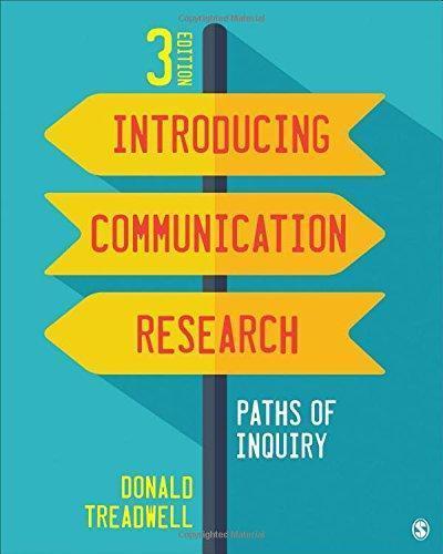 Introducing Communication Research Paths Of Inquiry 3Rd Edition (PDF Instant Download)