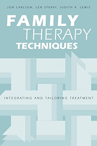 Family Therapy Techniques: Integrating and Tailoring Treatment 1 Edition (PDF Instant Download)