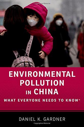 Environmental Pollution In China What Everyone Needs To Know (PDF Instant Download)