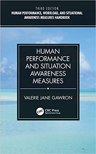 Human Performance And Situation Awareness Measures 3Rd Edition (PDF Instant Download)
