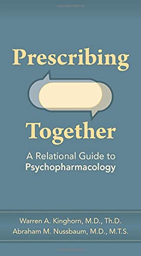 Prescribing Together: A Relational Guide to Psychopharmacology  Edition (PDF Instant Download)