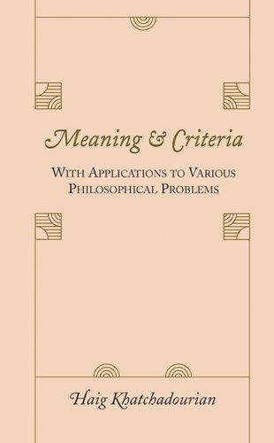 Meaning and criteria : with applications to various philosophical problems  Edition (PDF Instant Download)