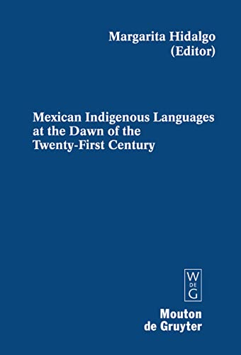 Mexican Indigenous Languages at the Dawn of the Twenty-first Century (Contributions to the Sociology of Language, 91)  Edition (PDF Instant Download)