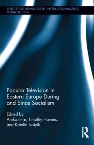Popular television in Eastern Europe during and since socialism 1 Edition (PDF Instant Download)