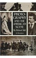 Photography and the American Scene: A Social History, 1839-1889 Reprint Edition (PDF Instant Download)