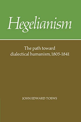Hegelianism: the path toward dialectical humanism, 1805-1841    Edition (PDF Instant Download)