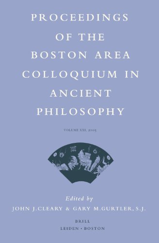 Proceedings of the Boston Area Colloquium in Ancient Philosophy , Volume XXI (2005)  Edition (PDF Instant Download)