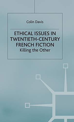Ethical Issues in Twentieth-Century French Fiction: Killing the Other  Edition (PDF Instant Download)
