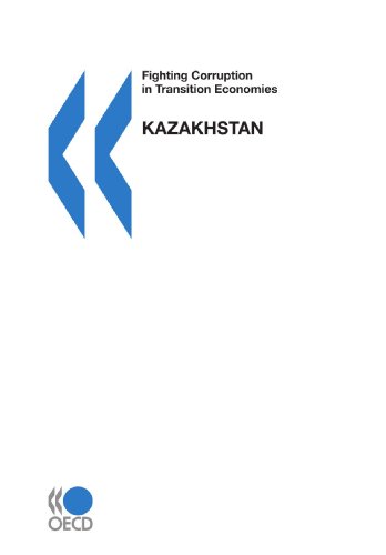 Fighting corruption in transition economies : Kazakhstan.  Edition (PDF Instant Download)