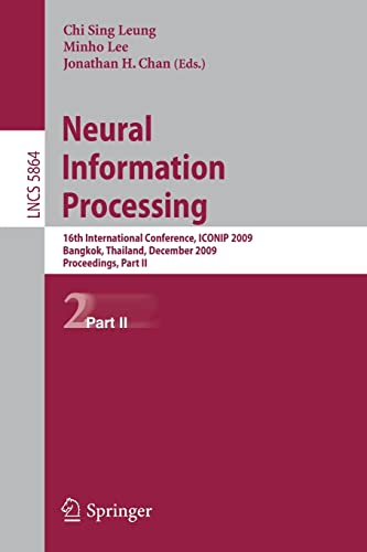 Neural Information Processing: 16th International Conference, ICONIP 2009, Bangkok, Thailand, December 1-5, 2009, Proceedings, Part II 1 Edition (PDF Instant Download)