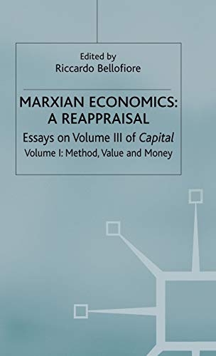 Marxian Economics: A Reappraisal (Vol 1) (Essays on Volume III of Capital: Method, Value and Money)  Edition (PDF Instant Download)