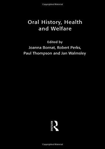 Oral History, Health and Welfare 1 Edition (PDF Instant Download)