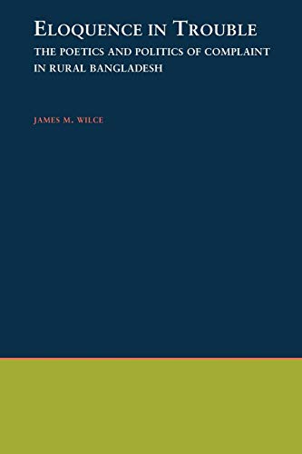 Eloquence in Trouble: The Poetics and Politics of Complaint in Rural Bangladesh (Oxford Studies in Anthropological Linguistics)  Edition (PDF Instant Download)