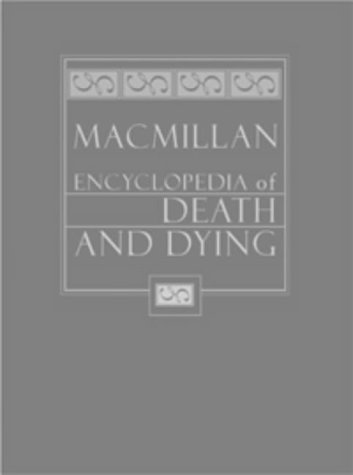 Macmillan Encyclopedia of Death and Dying  Edition (PDF Instant Download)