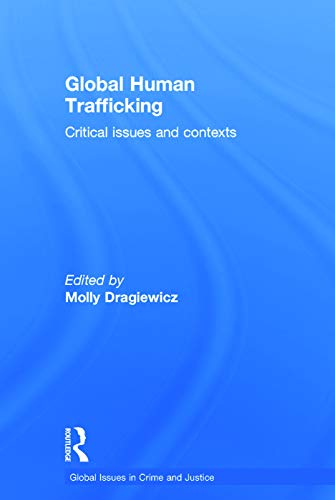 Global Human Trafficking: Critical Issues and Contexts 1 Edition (PDF Instant Download)