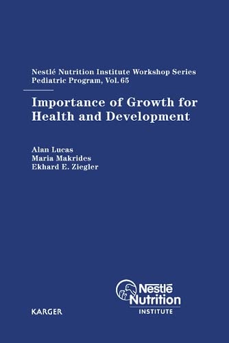 Importance of Growth for Health and Development (Nestle Nutrition Workshop Series: Pediatric Program) 1 Edition (PDF Instant Download)