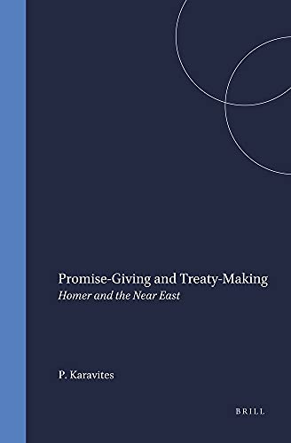 Promise-Giving and Treaty-Making: Homer and the Near East  Edition (PDF Instant Download)