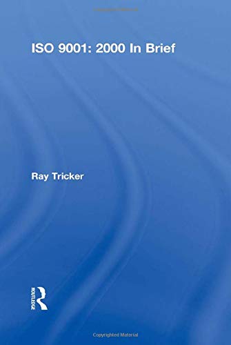 ISO 9001: 2000 In Brief, Second Edition (In Brief) 2 Edition (PDF Instant Download)