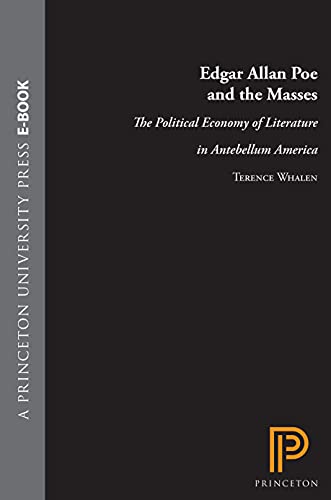 Edgar Allan Poe and the masses: the political economy of literature in antebellum America  Edition (PDF Instant Download)