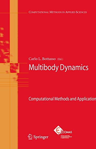 Multibody Dynamics: Computational Methods and Applications (Computational Methods in Applied Sciences) 1 Edition (PDF Instant Download)