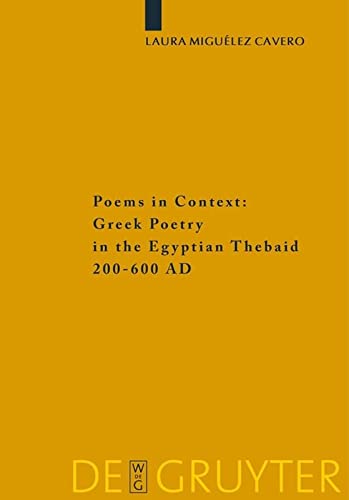 Poems in Context: Greek Poetry in the Egyptian Thebaid 200-600 AD (Sozomena Studies in the Recovery of Ancient Texts - Vol. 2)  Edition (PDF Instant Download)