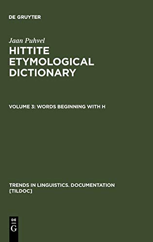 Hittite Etymological Dictionary, Volume 3: Words Beginning with H  Edition (PDF Instant Download)
