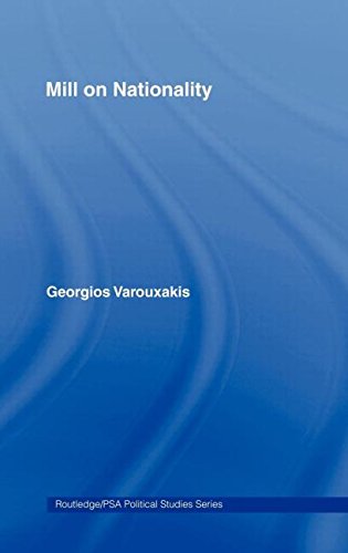 Mill on Nationality (Routledge/PSA Political Studies Series)  Edition (PDF Instant Download)