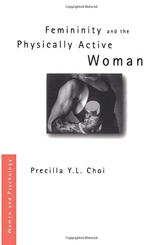 Femininity and the Physically Active Woman (Women and Psychology) 1 Edition (PDF Instant Download)