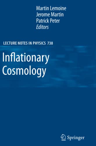 Inflationary Cosmology (Lecture Notes in Physics) Softcover reprint of hardcover 1st ed. 2007 Edition (PDF Instant Download)