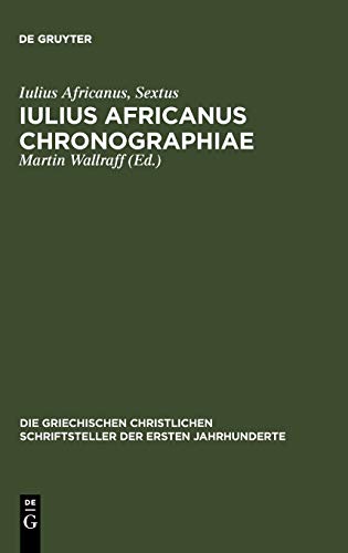 Iulius Africanus: Chronographiae: The Extant Fragments  Edition (PDF Instant Download)