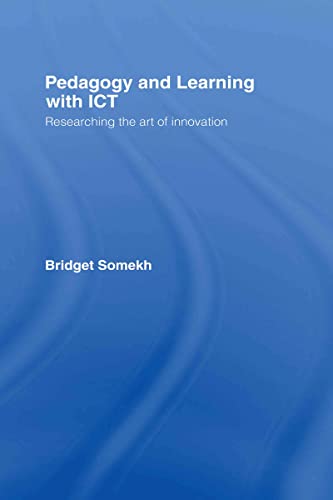 Pedagogy and Learning with ICT: Researching the Art of Innovation   1 Edition (PDF Instant Download)