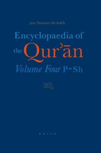 Encyclopaedia of the Qur'ān, vol 4 P - Sh  Edition (PDF Instant Download)