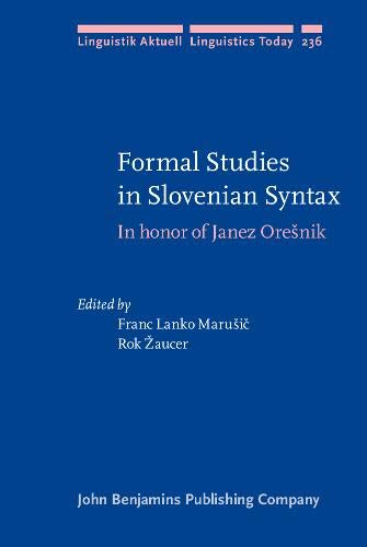 Formal Studies in Slovenian Syntax: In honor of Janez Orešnik  Edition (PDF Instant Download)