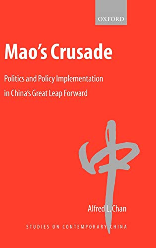 Mao's Crusade : Politics and Policy Implementation in China's Great Leap Forward  (Studies on Contemporary China)  Edition (PDF Instant Download)