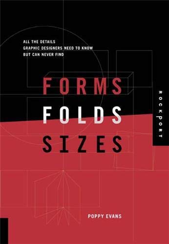 Forms, folds, sizes: all the details graphic designers need to know but can never find 2nd ed Edition (PDF Instant Download)