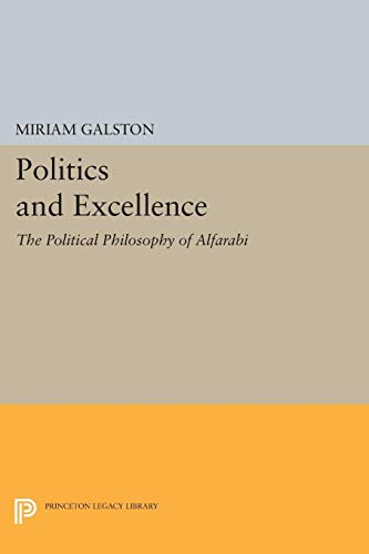 Politics and Excellence: The Political Philosophy of Alfarabi  Edition (PDF Instant Download)