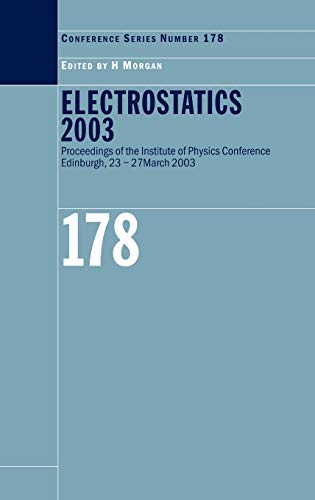 Electrostatics 2003 (Institute of Physics Conference Series) 1 Edition (PDF Instant Download)