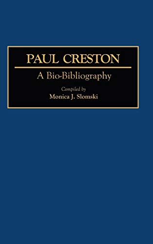 Paul Creston: A Bio-Bibliography (Bio-Bibliographies in Music)  Edition (PDF Instant Download)