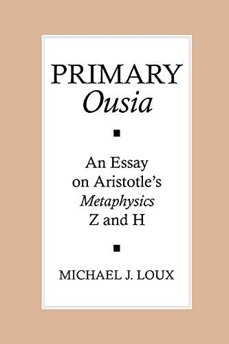 Primary Ousia: An Essay on Aristotle's Metaphysics Z and H  Edition (PDF Instant Download)