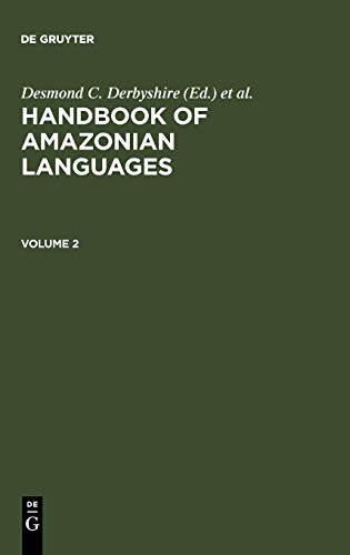 Handbook of Amazonian Languages Reprint. Reprint 2010 ed. Edition (PDF Instant Download)