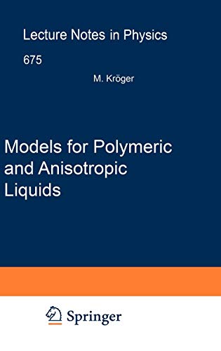 Models for Polymeric andAnisotropic Liquids 1 Edition (PDF Instant Download)