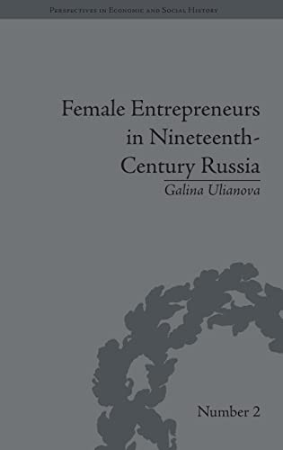 Female Entrepeneurs in Nineteenth-Century Russia (Perspectives in Economic and Social History)    Edition (PDF Instant Download)