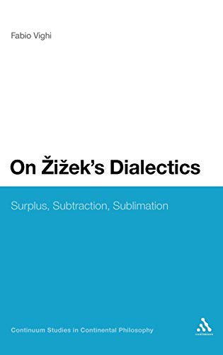 On Zizek's Dialectics: Surplus, Subtraction, Sublimation (Continuum Studies in Continental Philosophy)  Edition (PDF Instant Download)